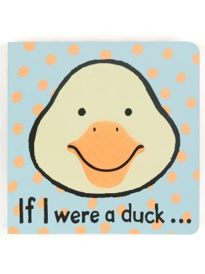 If I Were A Duck Board Book
