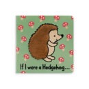If I Were A Hedgehog Board Book
