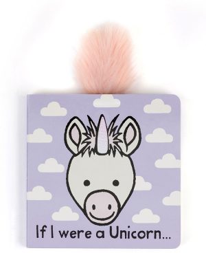 If I Were a Unicorn Board Book